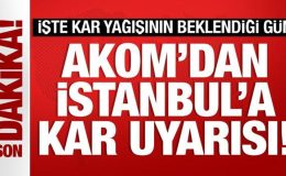 AKOM’dan İstanbul için kar uyarısı: 9-10 Ocak’ta bekleniyor