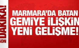 Marmara’da batan gemiye ilişkin yeni gelişme: Dalış gerçekleştirilecek