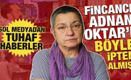 Şebnem Korur Fincancı Adnan Oktar’ı böyle ipten almış! Sol medyadan aklama hamlesi