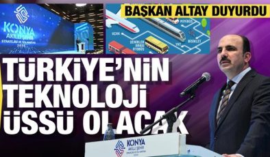 Başkan Altay: Konya Türkiye Yüzyılı’nda ülkemizin teknoloji üssü olacak