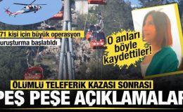 Antalya’da teleferik kazasında son dakika haberi: Soruşturma açıldı, 137 kişi kurtarıldı