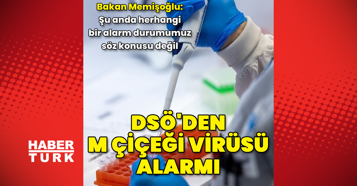 DSÖ’den M çiçeği virüsü açıklaması