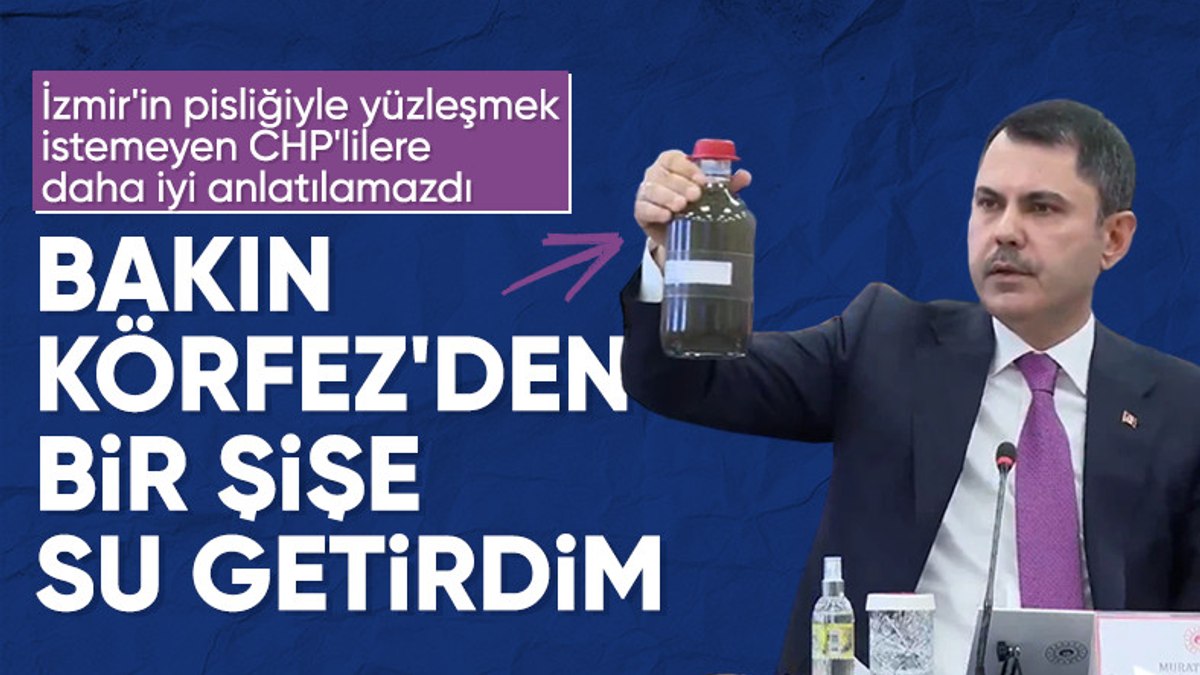 Murat Kurum, İzmir Körfezi’nin suyunu TBMM’ye getirdi