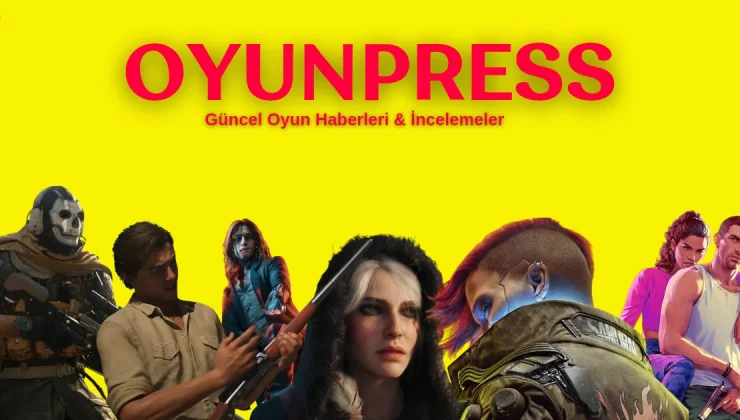 OyunPress: Oyun Dünyasının En Güncel Kaynağı